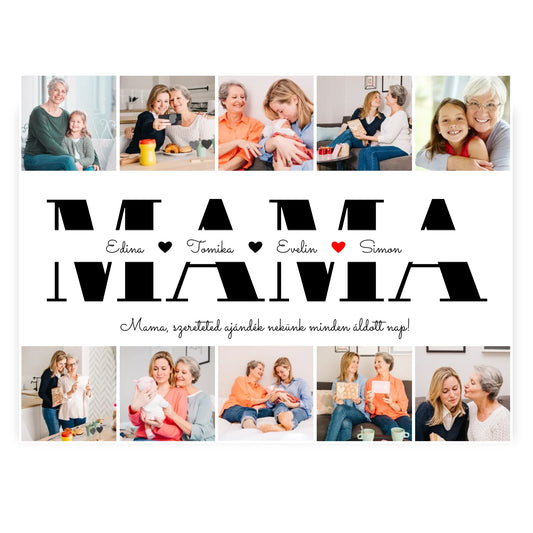 MAMA nevekkel és 10 saját fotóval